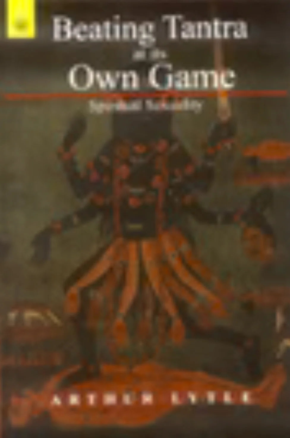 Beating Tantra At Its Own Game By Arthur Lytle