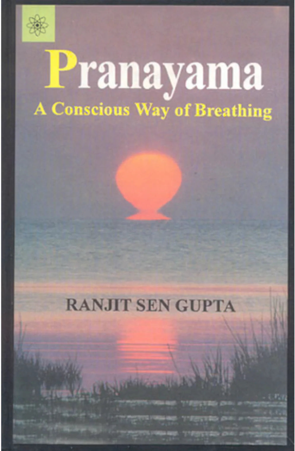 Pranayama By Ranjit Sen Gupta