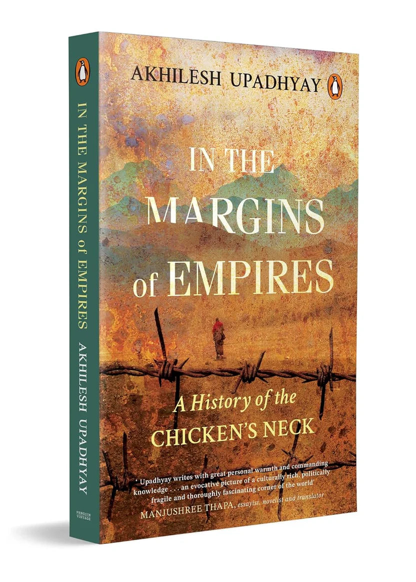 In the Margins of Empires By Akhilesh Upadhyay