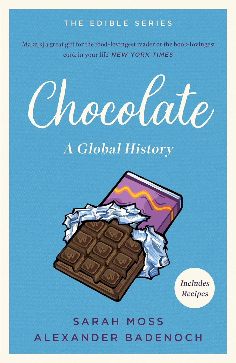 Chocolate: A Global History By Alexander Badenoch & Sarah Moss