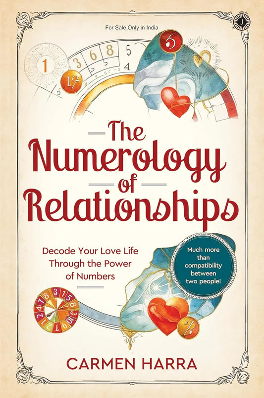 The Numerology of Relationships By Carmen Harra