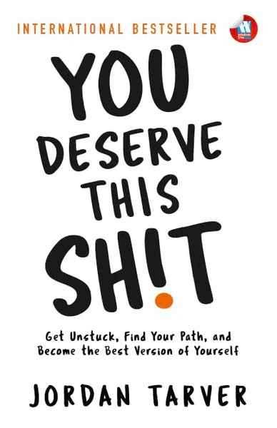 You Deserve This Shit By Jordan Tarver