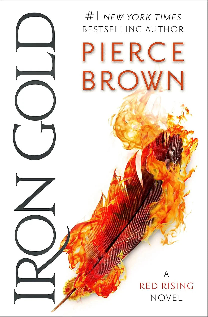 Iron Gold (Red Rising Saga #4) By Pierce Brown