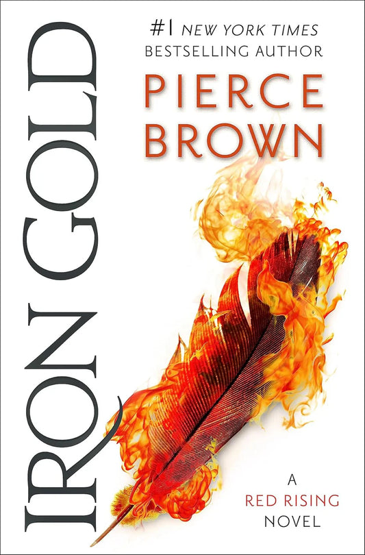 Iron Gold (Red Rising Saga #4) By Pierce Brown