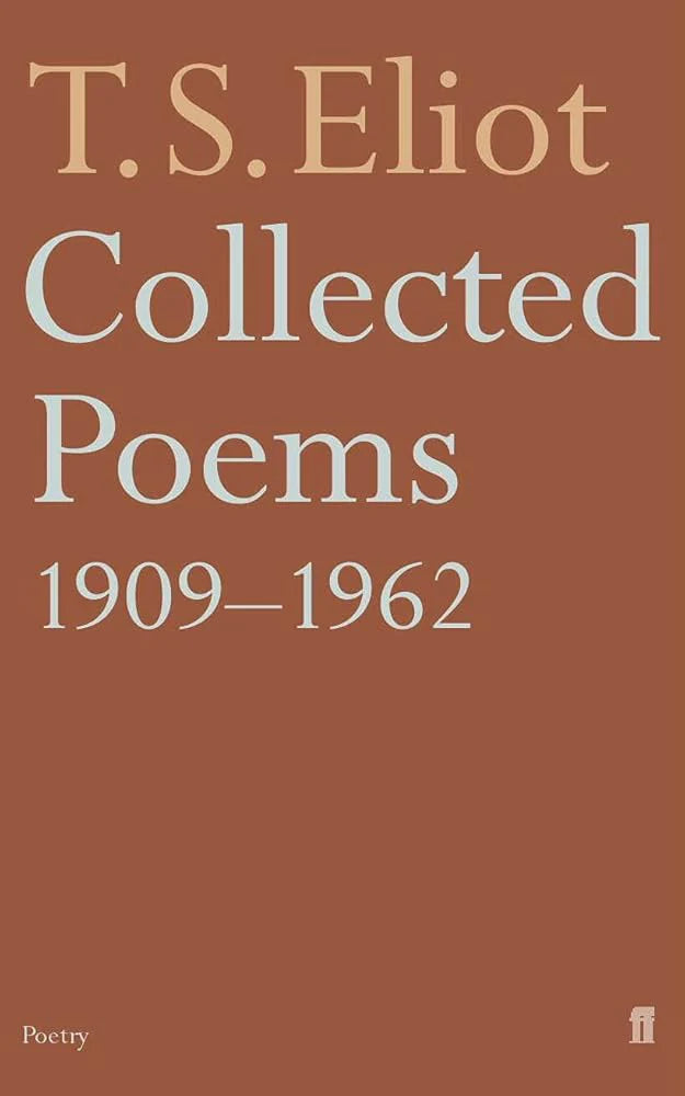 Collected Poems 1909-1962 By T.S. Eliot