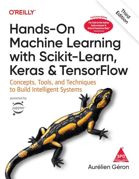 Hands-On Machine Learning with Scikit-Learn, Keras, and TensorFlow By Aurélien Géron