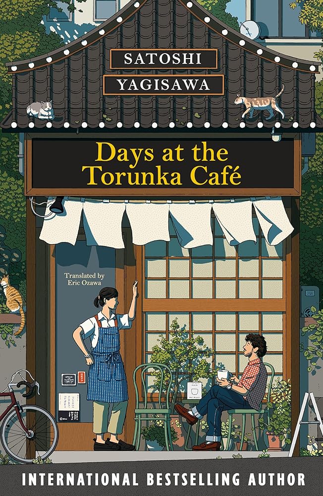 Days at the Torunka Cafe By Satoshi Yokoyama
