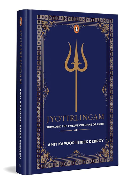 Jyothirlingam By Amit Kapoor & Bibek Debroy
