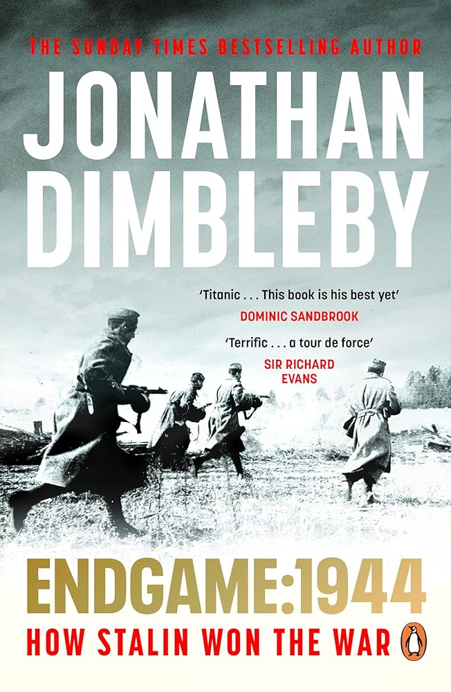 Endgame:1944 By Jonathan Dimbleby