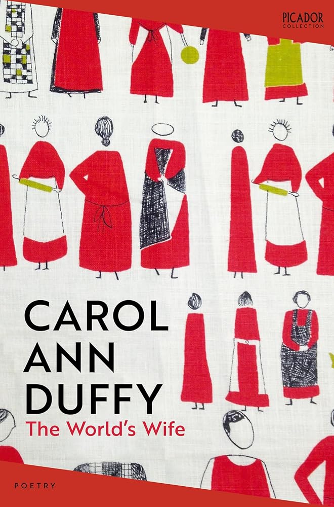 The World's Wife By Carol Ann Duffy