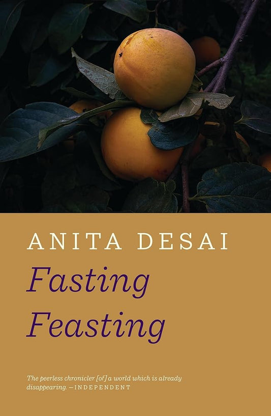 Fasting, Feasting By Anita Desai