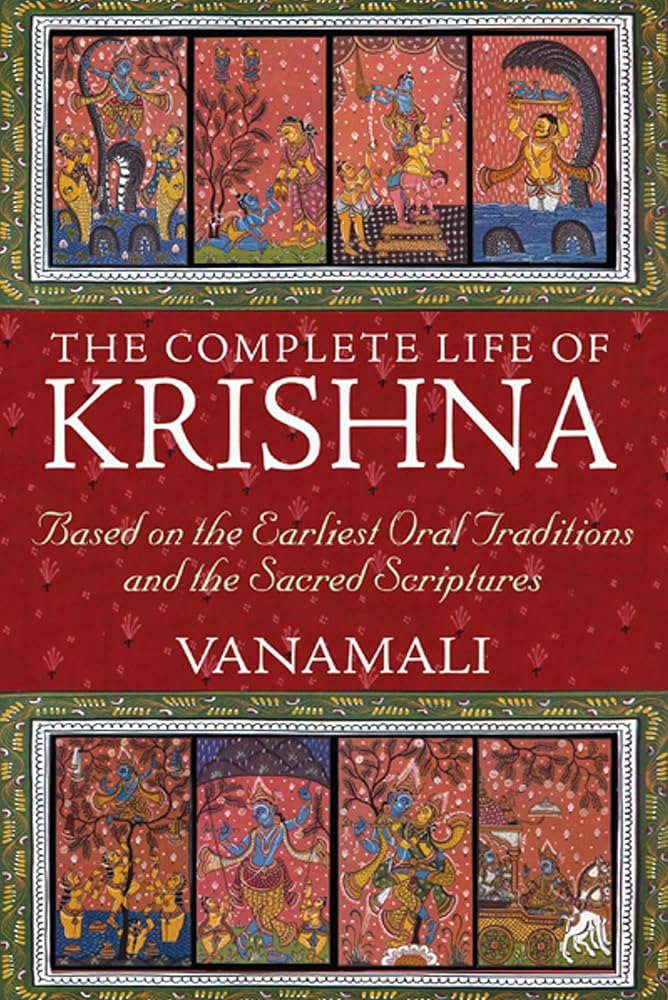 The Complete Life of Krishna By Vanamali