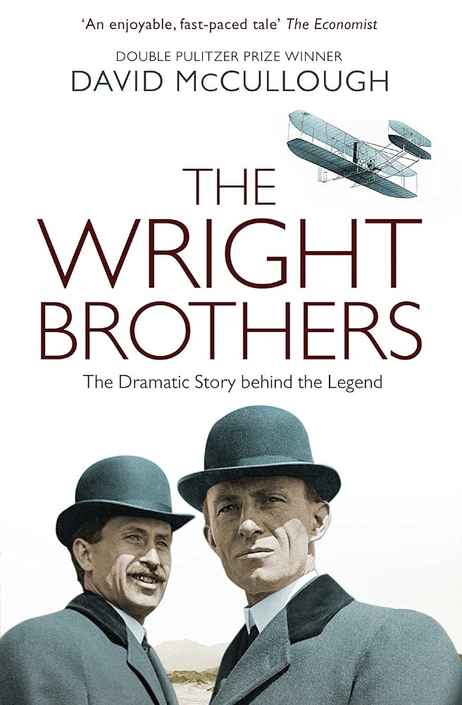 The Wright Brothers By David McCullough