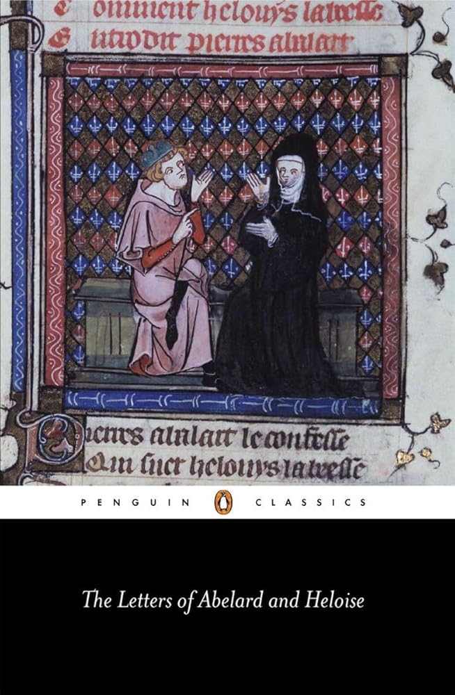 The Letters of Abelard and Heloise (Penguin Books) By Pierre Abélard, Héloïse d'Argenteuil, Betty Radice (Translator)