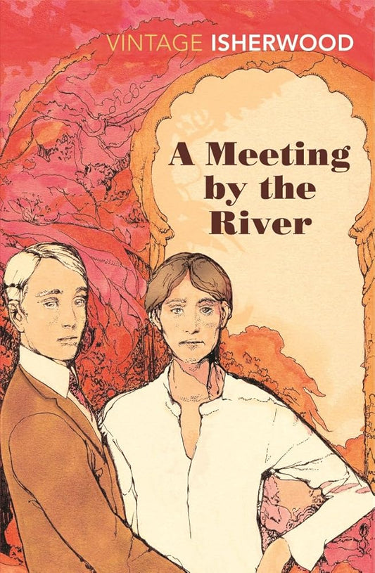 A Meeting by the River (Vintage Classics)