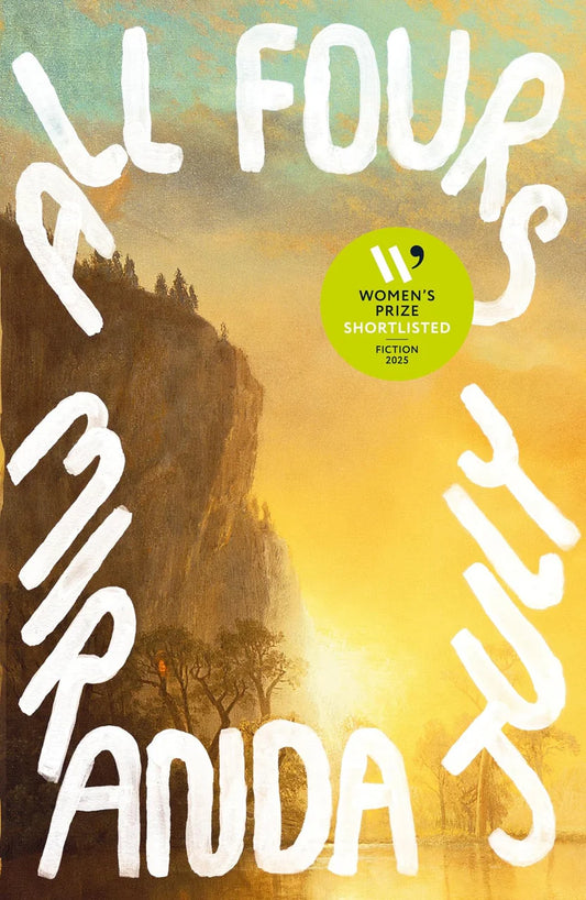 All Fours By Miranda July