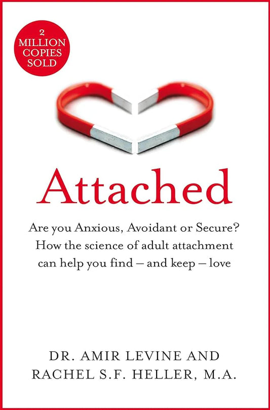 Attached by Amir Levine/ Rachel Heller