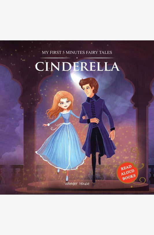 My First 5 Minutes Fairy Tales Cinderella by Wonder House Books