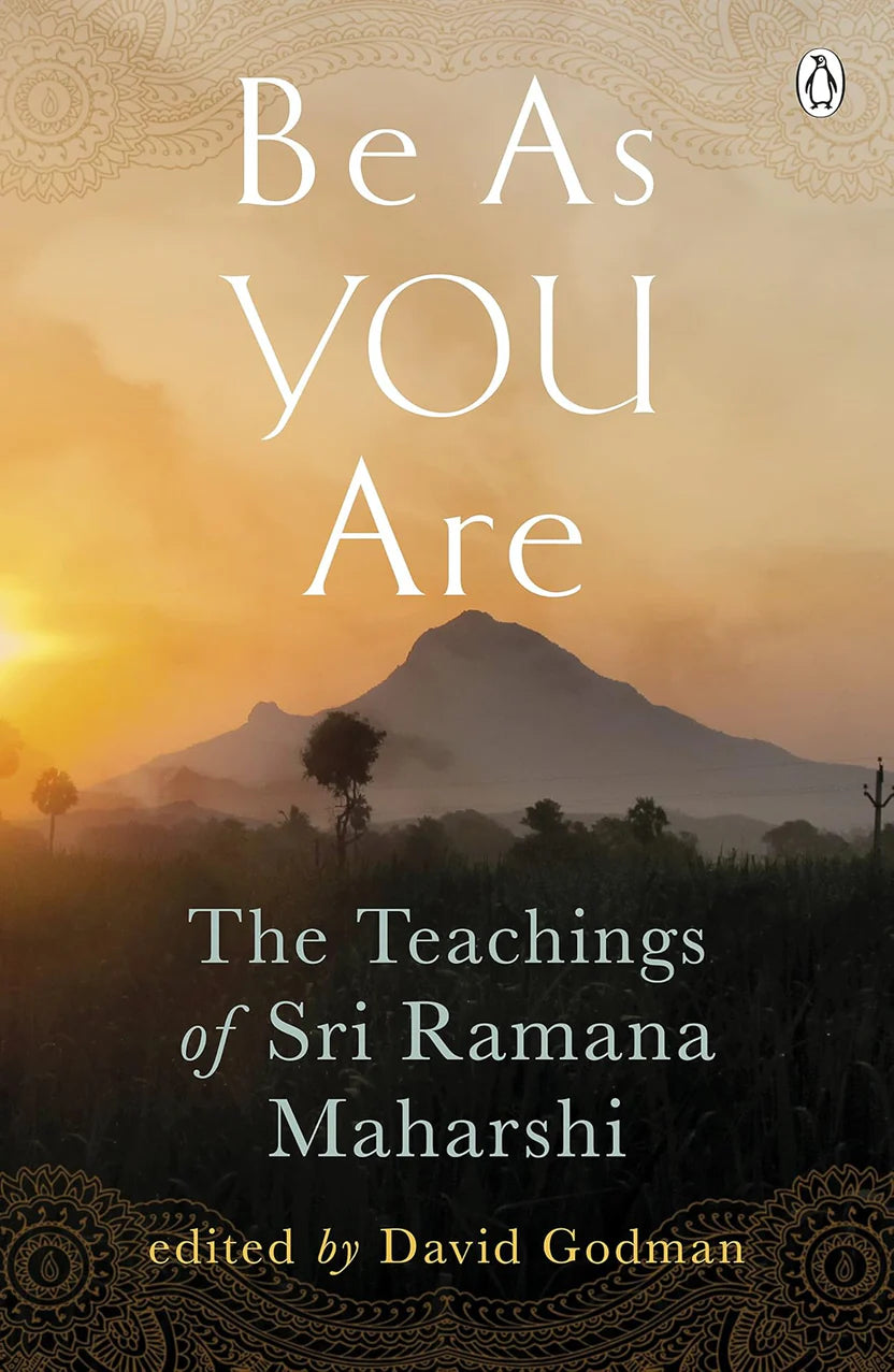 Be As You Are By Ramana Maharshi , Sri Ramana Maharshi
