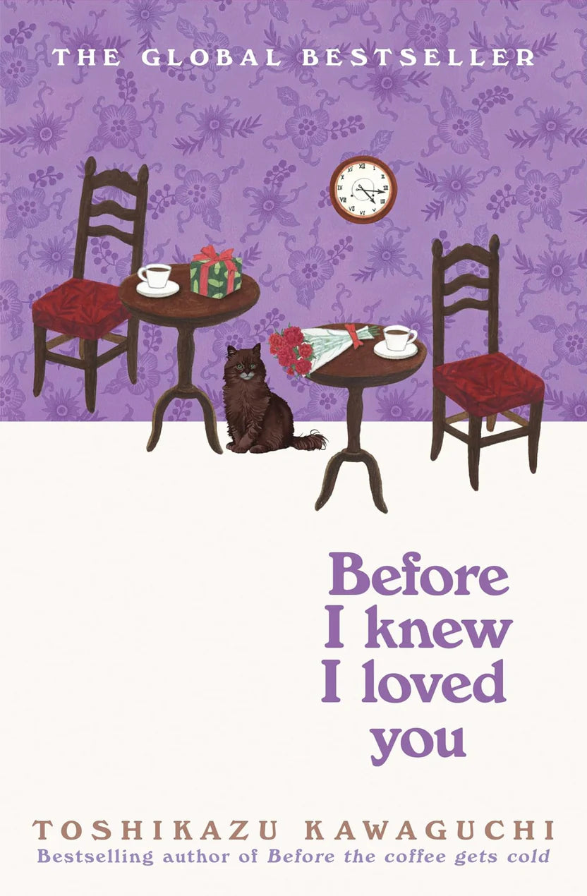 Before I Knew I Loved You By Toshikazu Kawaguchi