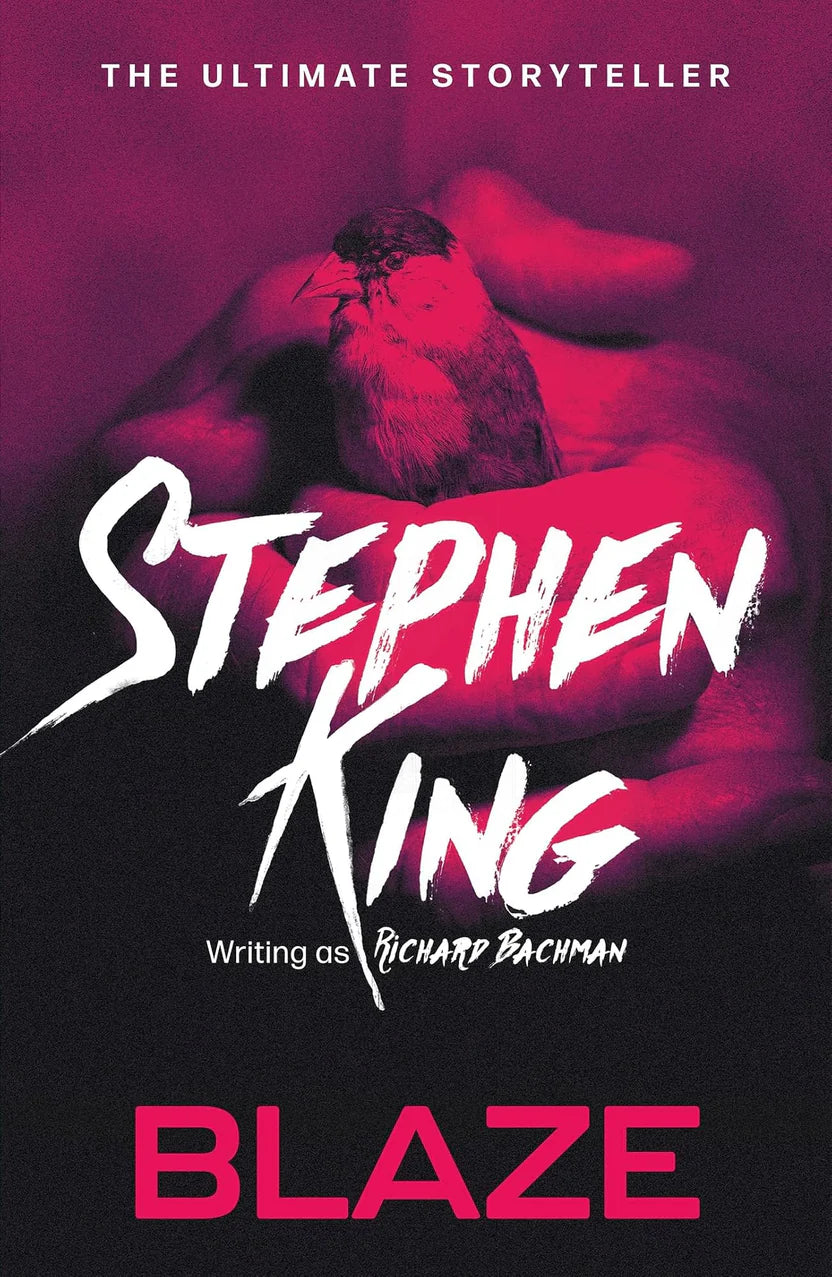 Blaze By Stephen King , Richard Bachman