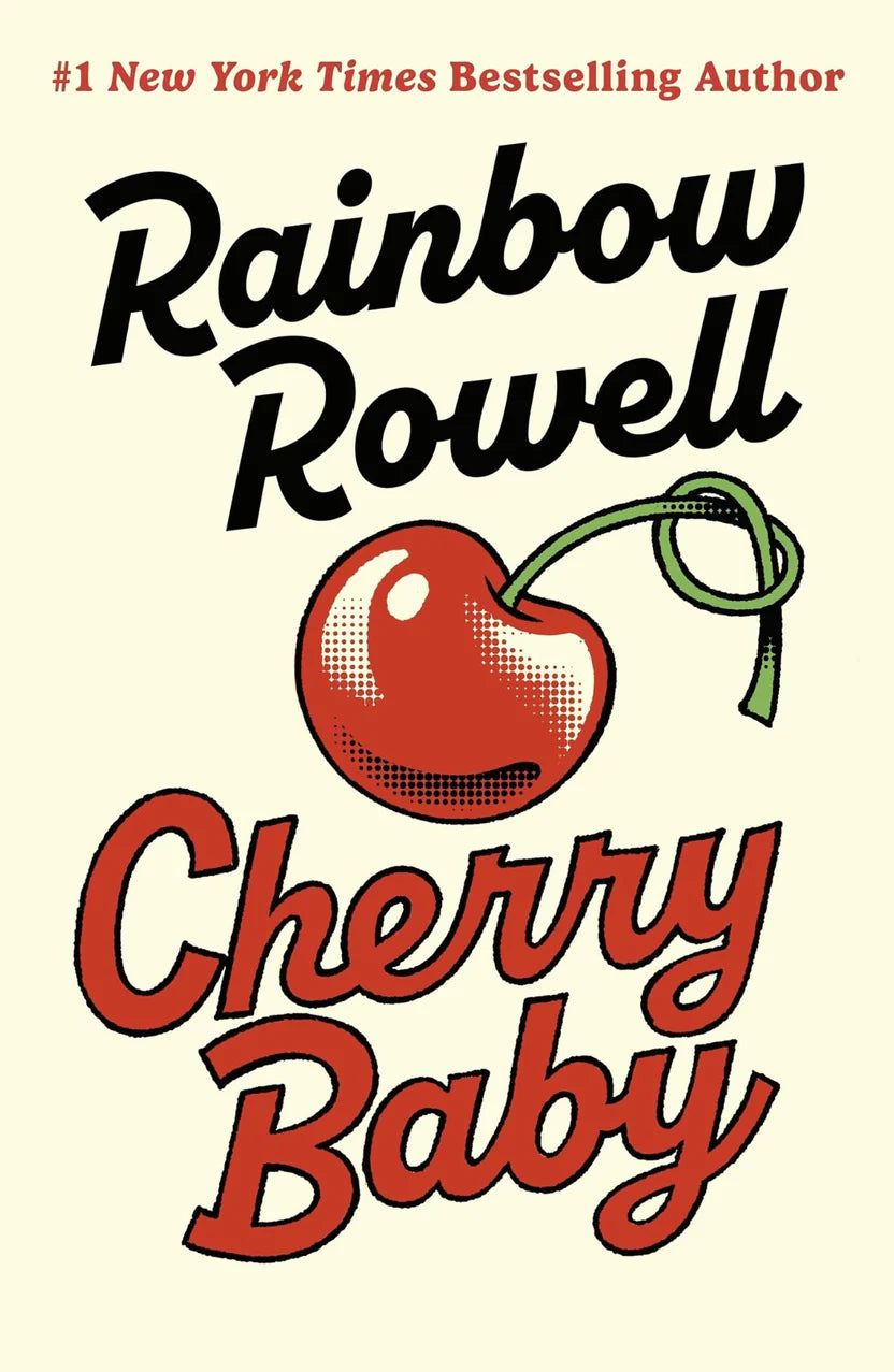 Cherry Baby By Rainbow Rowell