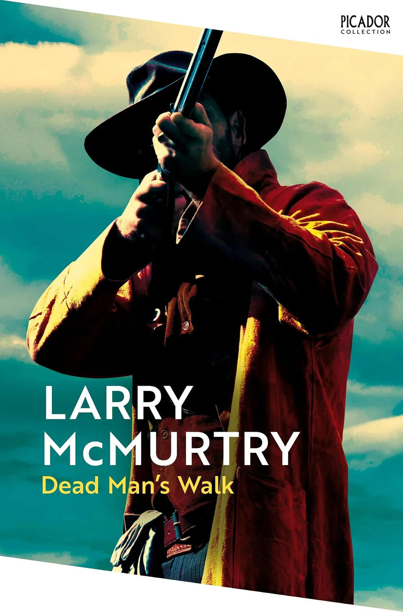 Dead Man Walk By Larry McMurtry