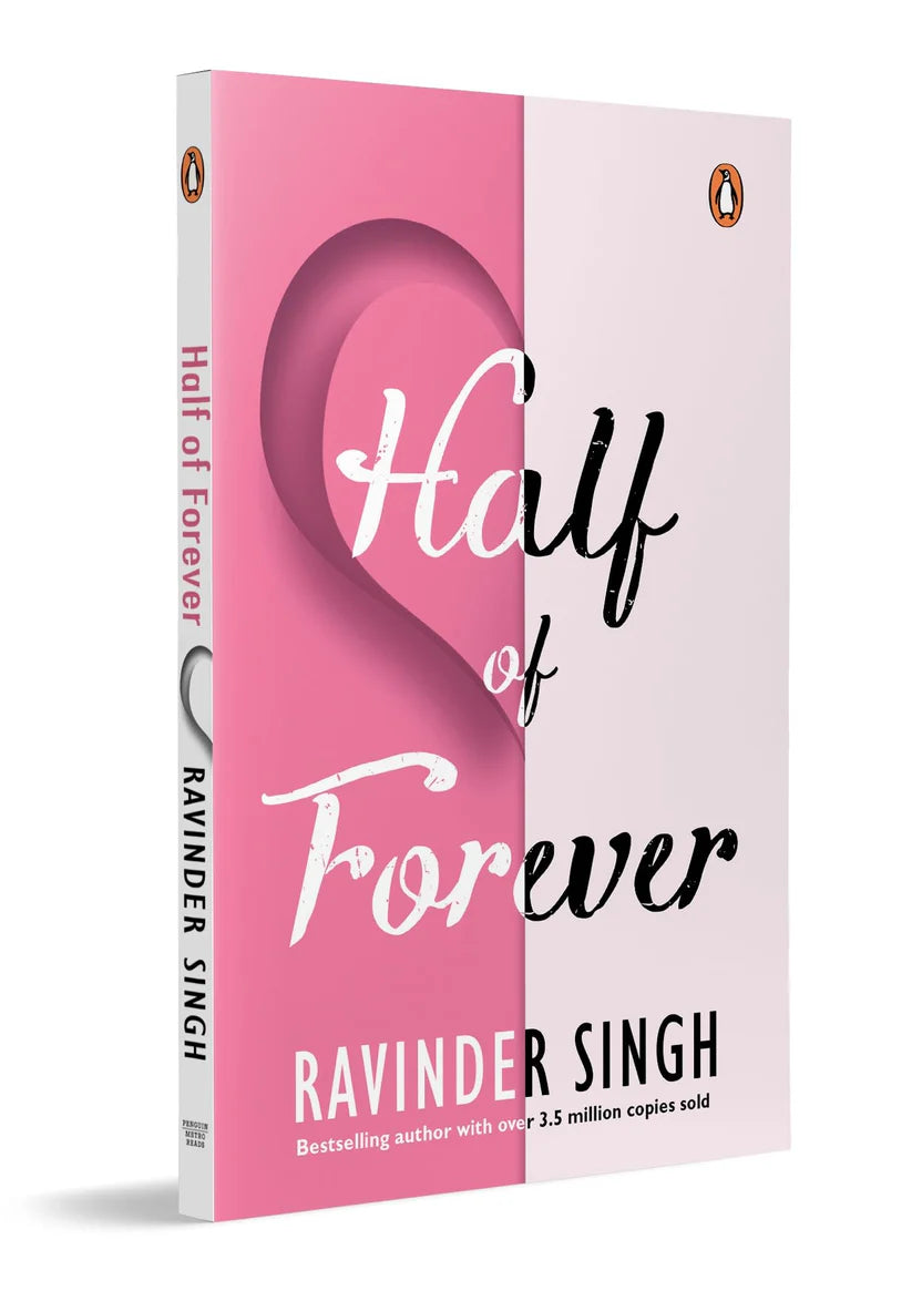 Half of Forever By Ravinder SIngh