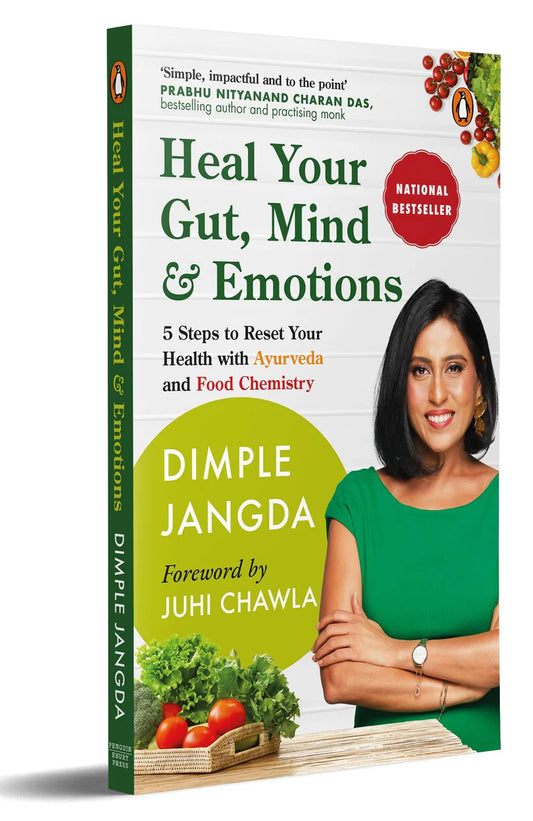 Heal Your Gut, Mind & Emotions By Dimple Jangda