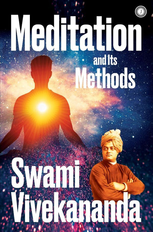 Meditation and Its Methods By Swami Vivekananda