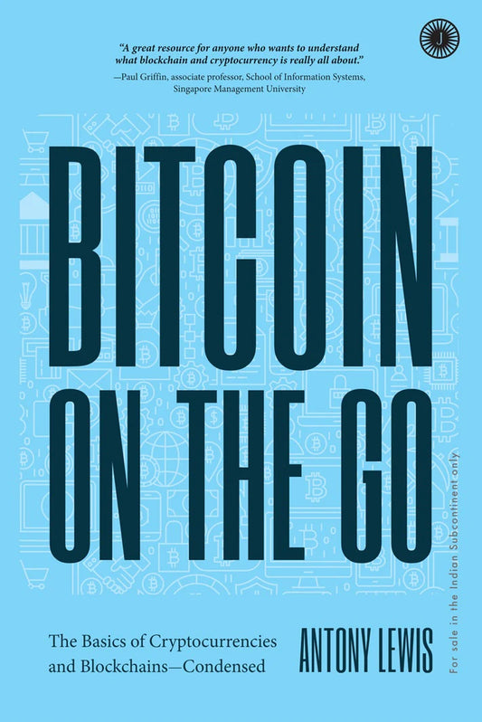 Bitcoin on the Go By  Log in Cart Skip to product information Open media 1 in modal Antony Lewis