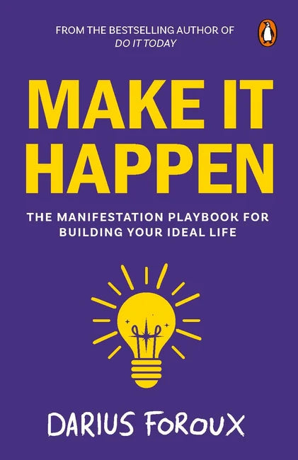 Make It Happen By Darius Foroux