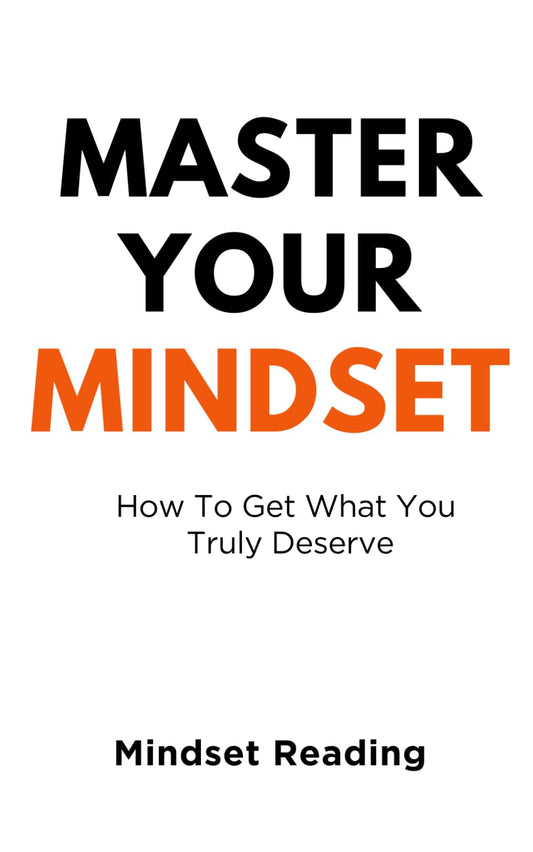 Master your mindset by Mindset Reading