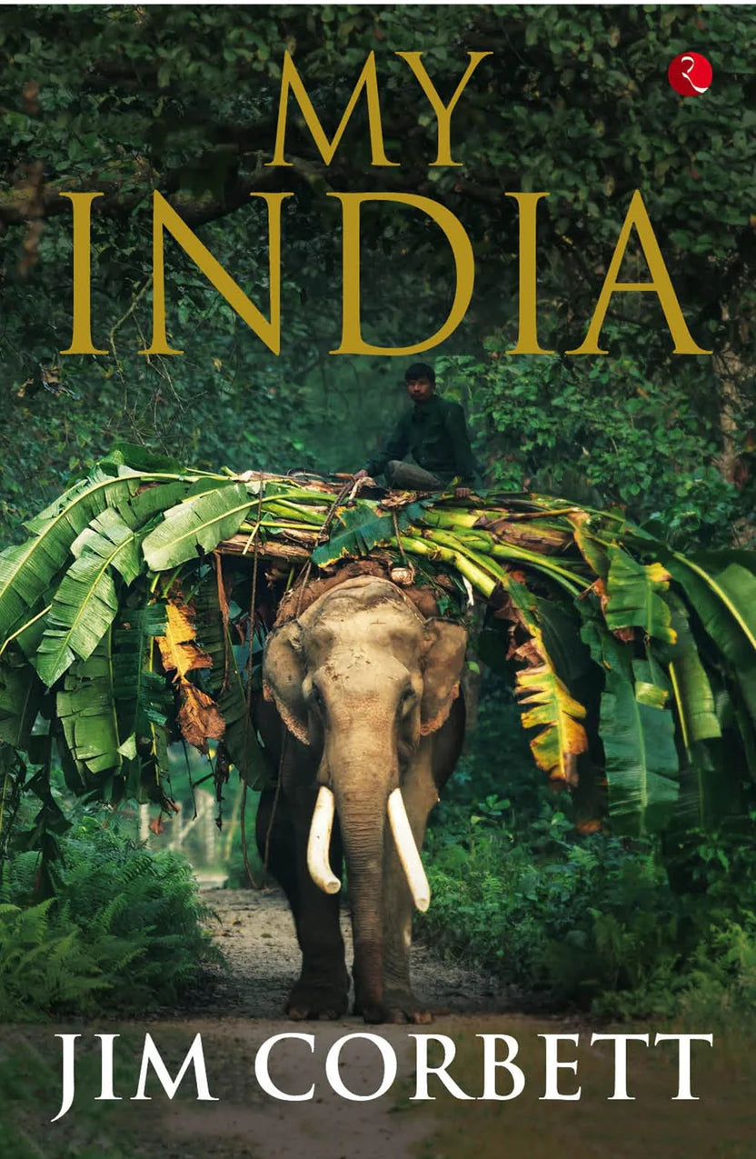 My India By Jim Corbett