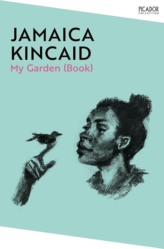 My Garden (Book) By Jamaica Kincaid