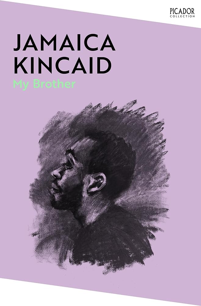 My Brother By Jamaica Kincaid