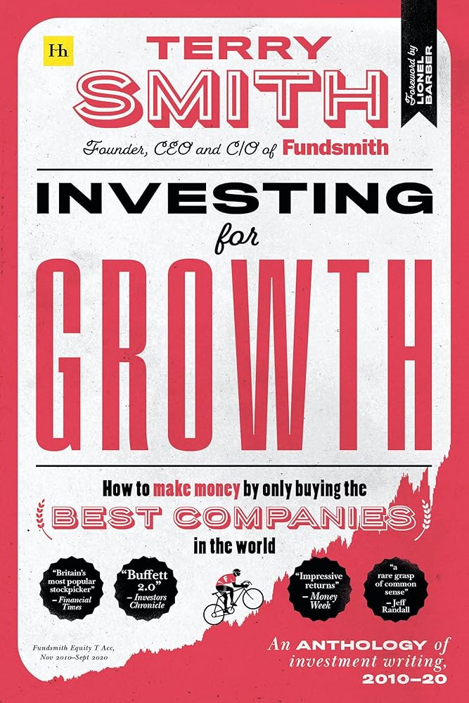 Investing for Growth By Terry Smith
