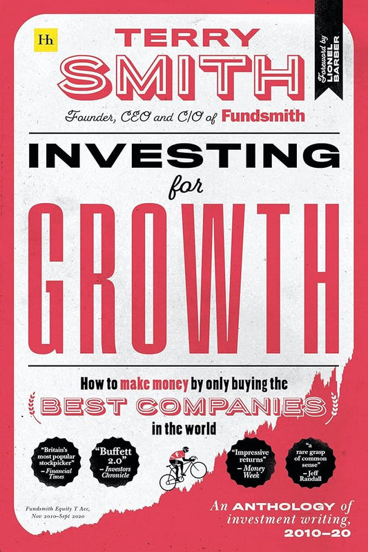Investing for Growth By Terry Smith