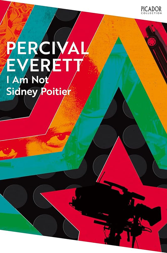 I Am Not Sidney Poitier By Percival Everett