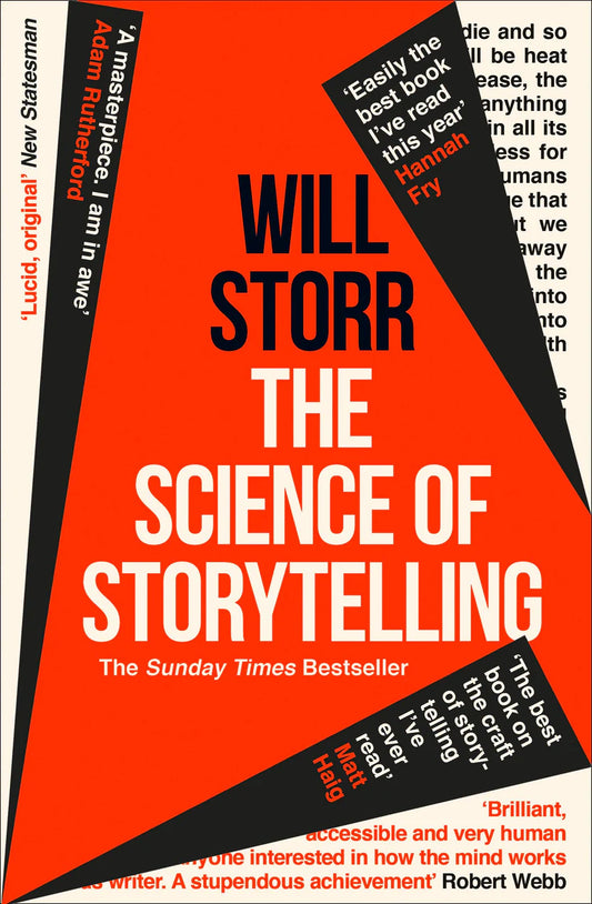 The Science of Storytelling By Will Storr