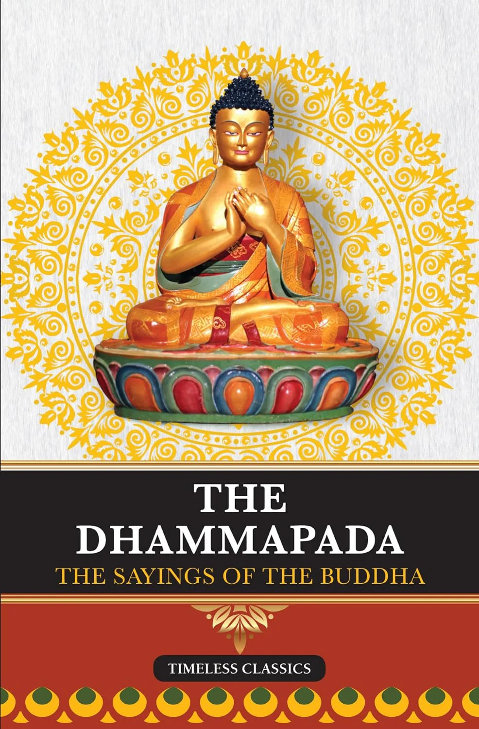 The Dhammapada- The Buddha