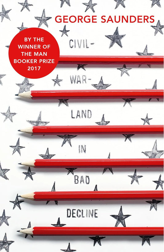 Civil War Land in Bad Decline By George Saunders