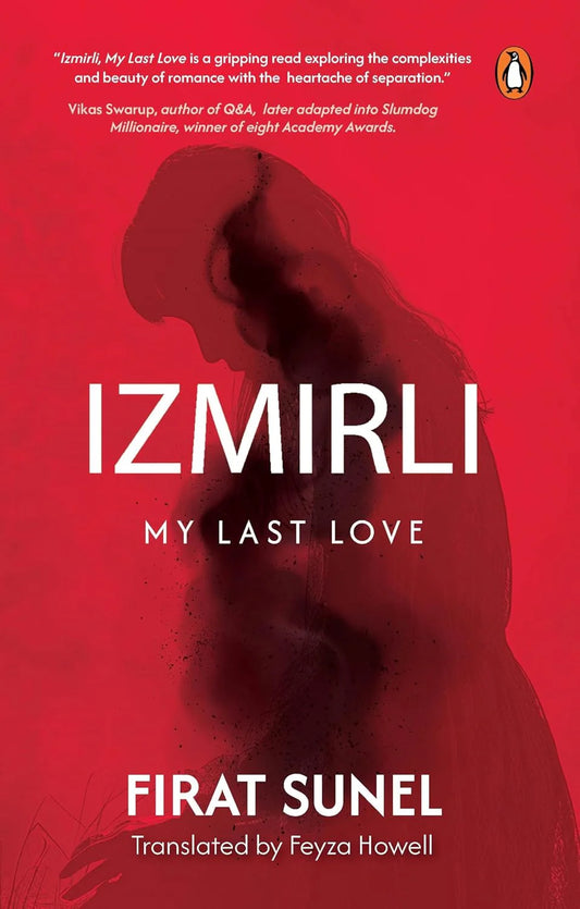 Izmirli, My Last Love By Firat Sunel
