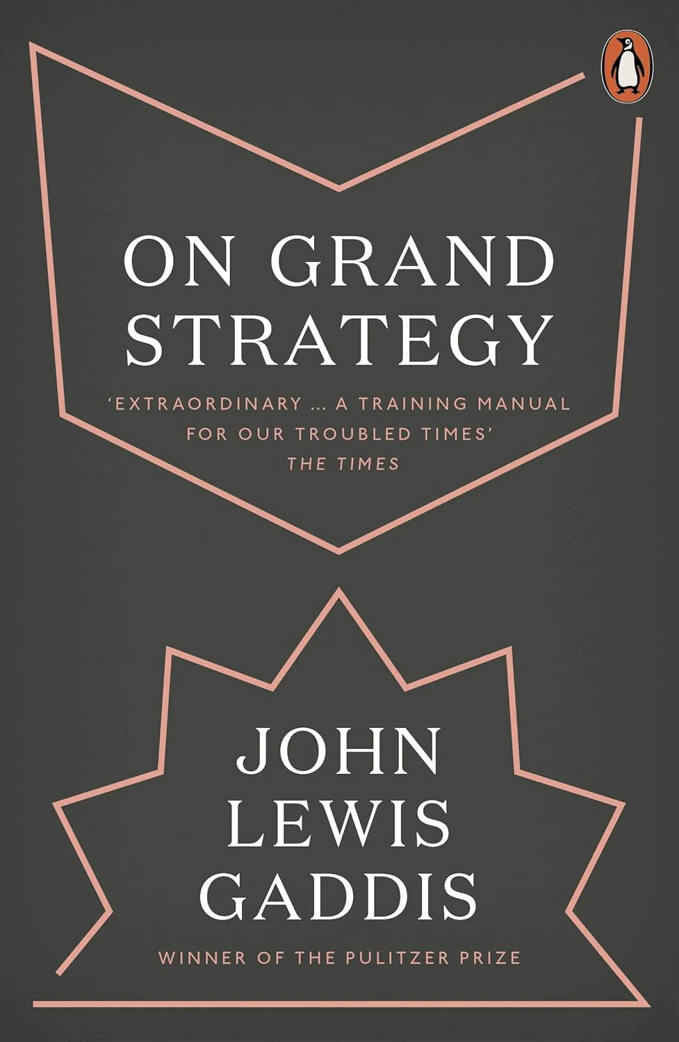 On Grand Strategy By John Lewis Gaddis