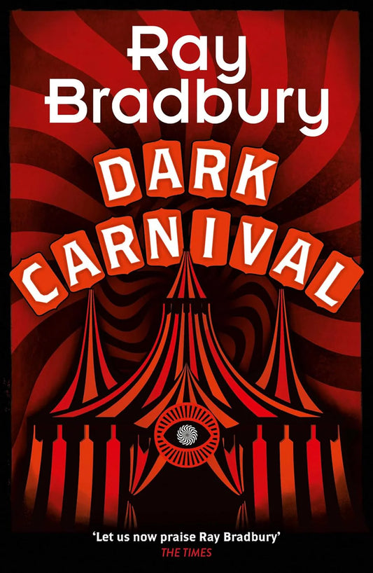 Dark Carnival By Ray Bradbury