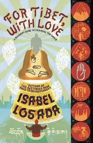 For Tibet, With Love By Isabel Losada