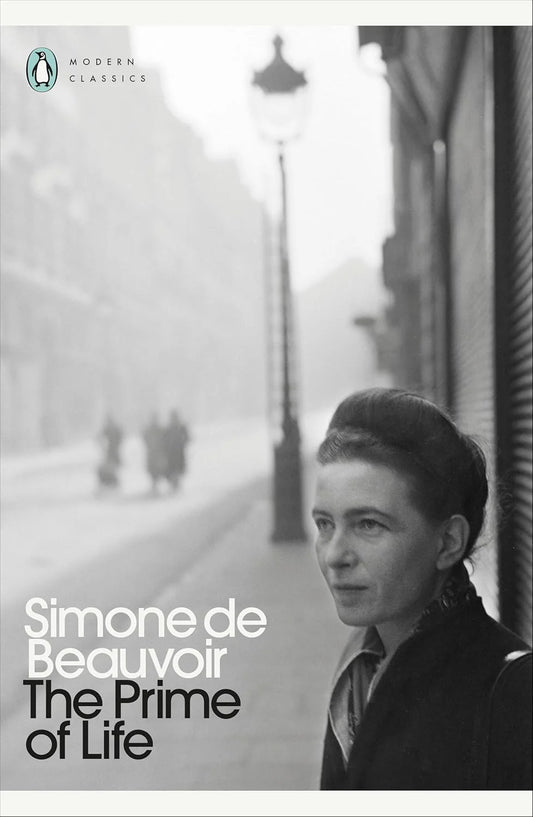 The Prime of Life By Simone de Beauvoir