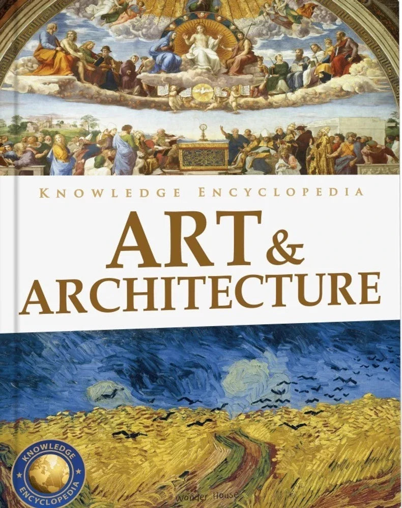 Knowledge Encyclopedia Art & Architecture(HB) By Wonder House Books