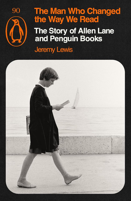 The Man Who Changed the Way We Read By Jeremy Lewis