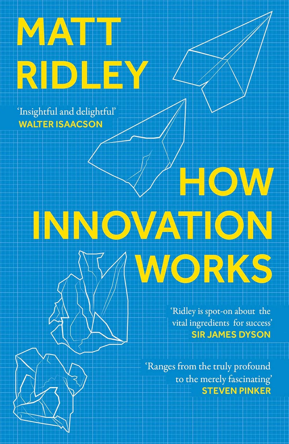How Innovation Works By Matt Ridley